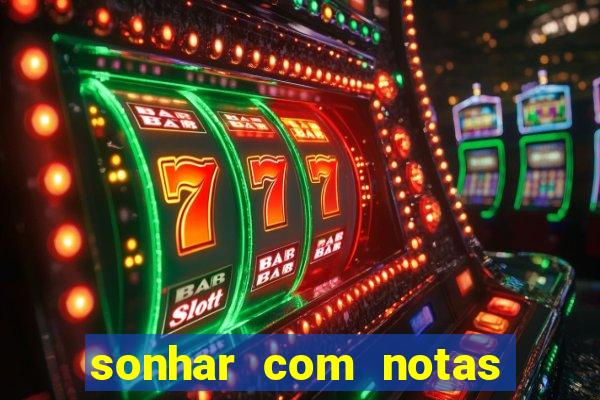 sonhar com notas de 20 reais